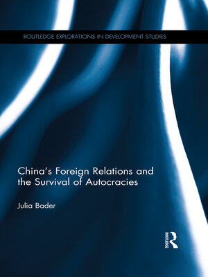 cover image of China's Foreign Relations and the Survival of Autocracies